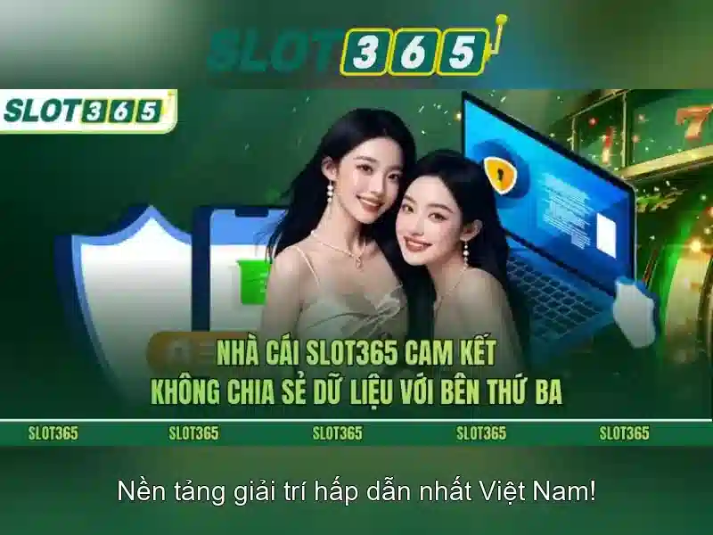 Slot365 - Nền tảng slot trực tuyến nổi bật tại Việt Nam Giao diện nhà cái hoàn hảo